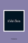 A Sister'S Stories