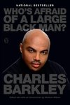 Who's Afraid of a Large Black Man?