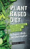 Plant Based Diet Plant Paradox Nutrition Solution for Beginners, Athletes, and Optimal Weight Loss