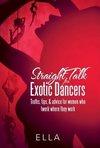 Straight Talk for Exotic Dancers