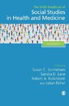 The SAGE Handbook of Social Studies in Health and Medicine