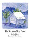 The Roosters Next Door