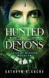 Hunted by Demons (Laila of Midgard Book 4)