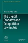 The Digital Economy and Competition Law in Asia
