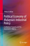 Political Economy of Malaysia's Industrial Policy
