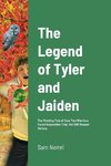The Legend of Tyler and Jaiden