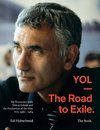 YOL - The Road to Exile. The Book.