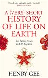 A (Very) Short History of Life