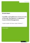 Suitability and application of selected tools of Strategic Management to Simulation Games (Global Management)
