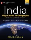 India Map Entries in Geography for Civil Services Main Examination 2ed