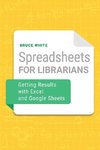 Spreadsheets for Librarians