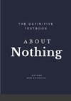 The Definitive Textbook About Nothing