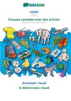 BABADADA black-and-white, català - français canadien avec des articles, diccionari visual - le dictionnaire visuel