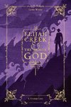Elijah Creek & The Armor of God Vol. IV