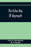 The Fisher-Boy Of Weymouth
