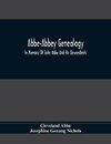 Abbe-Abbey Genealogy, In Memory Of John Abbe And His Descendants