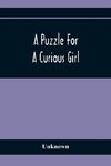 A Puzzle For A Curious Girl