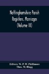 Nottinghamshire Parish Registers. Marriages (Volume III)