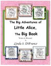 The Big Adventures of Little Alice, The Big Book