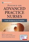 Research for  ADVANCED  PRACTICE  NURSES From Evidence to Practice