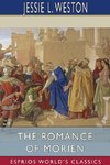 The Romance of Morien (Esprios Classics)