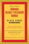 (My Version) -   Proposed - the Best 17Th Century  Georgia Black Cooks