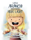 Little Aranchi Discovers Her Light