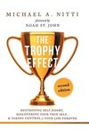 The Trophy Effect