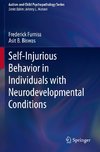 Self-Injurious Behavior in Individuals with Neurodevelopmental Conditions