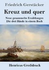 Kreuz und quer (Großdruck)