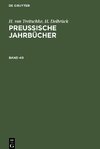 Preußische Jahrbücher, Band 40, Preußische Jahrbücher Band 40