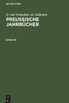Preußische Jahrbücher, Band 39, Preußische Jahrbücher Band 39