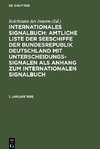Internationales Signalbuch: Amtliche Liste der Seeschiffe der Bundesrepublik Deutschland mit Unterscheidungssignalen als Anhang zum Internationalen Signalbuch, 1. Januar 1898