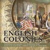 English Colonies | Establishment and Expansion | U.S. Revolutionary Period | Fourth Grade Social Studies | Children's Geography & Cultures Books