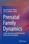 Prenatal Family Dynamics