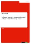 India and Pakistan's mitigation laws and policies within the energy sector
