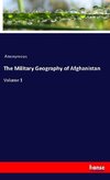 The Military Geography of Afghanistan