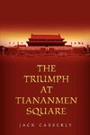 The Triumph at Tiananmen Square