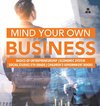 Mind Your Own Business | Basics of Entrepreneurship | Economic System | Social Studies 5th Grade | Children's Government Books
