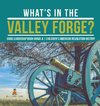 What's in the Valley Forge? Good Leadership Book Grade 4 | Children's American Revolution History