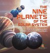 The Nine Planets of the Solar System | Guide to Astronomy Grade 4 | Children's Astronomy & Space Books