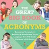 The Great Big Book of Acronyms | Acronyms Vocabulary | Reading & Vocabulary Skills | Language Arts 6th Grade | Children's ESL Books