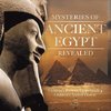 Mysteries of Ancient Egypt Revealed | Children's Book on Egypt Grade 4 | Children's Ancient History