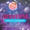 The Universe and Its Galaxies | Guide to Astronomy Grade 4 | Children's Astronomy & Space Books