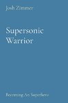 Supersonic Warrior