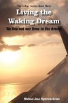 Living the Waking Dream