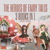 The Heroes of Fairy Tales