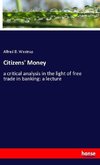 Citizens' Money