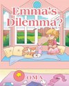 Emma's Dilemma?
