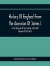 History Of England From The Accession Of James I To The Outbreak Of The Civil War 1603-1642 (Volume Iv) 1621-1623